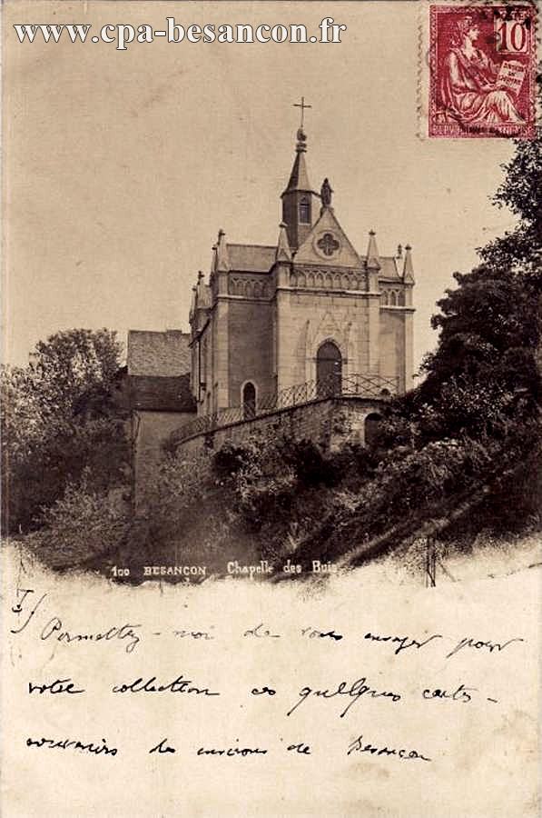 100 BESANÇON - Chapelle des Buis